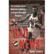 Bad News by Carey, Mike; Costas, Bob, 9781683582670