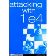 Attacking with 1e4 by Emms, John, 9781857442670