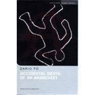Accidental Death of an Anarchist by Fo, Dario; Farrell, Joseph, 9780413772671
