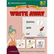 Write Away A workbook of creative and narrative writing prompts by Education.com, 9780486802671