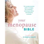 Your Menopause Bible by Robin N Phillips, 9780600632672