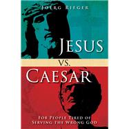 Jesus Vs. Caesar by Rieger, Joerg, 9781501842672