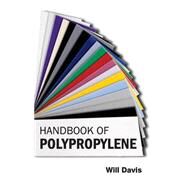Handbook of Polypropylene by Davis, Will, 9781632382672