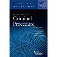 PRINCIPLES OF CRIMINAL PROCEDURE by Weaver, Russell L; Burkoff, John M; Hancock, Catherine; Friedland, Steven I., 9781640202672