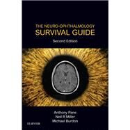 The Neuro-ophthalmology Survival Guide by Pane, Anthony, Ph.D.; Miller, Neil R., M.D.; Burdon, Michael, 9780702072673