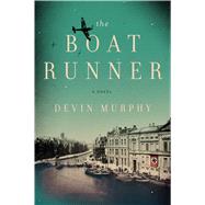 The Boat Runner by Murphy, Devin, 9781432842673