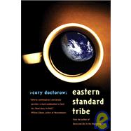 Eastern Standard Tribe by Doctorow, Cory, 9781435292673