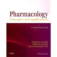 Pharmacology: Principles and Applications (Book with Access Code) by Fulcher, Eugenia M., RN; Fulcher, Robert M.; Soto, Cathy D., Ph.D., 9781437722673