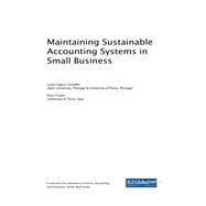 Maintaining Sustainable Accounting Systems in Small Business by Carvalho, Lusa Cagica; Truant, Elisa, 9781522552673
