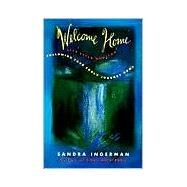 Welcome Home by Ingerman, Sandra, 9780062502674