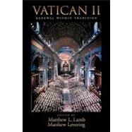 Vatican II Renewal within Tradition by Lamb, Matthew L; Levering, Matthew, 9780195332674