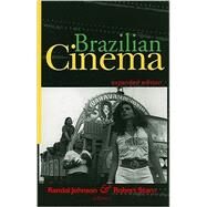 Brazilian Cinema by Johnson, Randal; Stam, Robert, 9780231102674