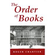 Order of Books by Chartier, Roger, 9780804722674