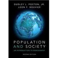 Population and Society by Poston, Dudley L., Jr.; Bouvier, Leon F., 9781107042674