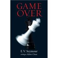 Game Over by Chase, Adam, 9781908122674