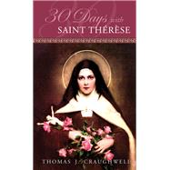 30 Days With St. Therese by Craughwell, Thomas J., 9781935302674