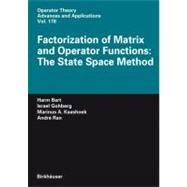 Factorization of Matix and Operator Functions by Bart, Harm; Gohberg, Israel; Kaashoek, Marinus A.; Ran, Andre C. M., 9783764382674