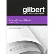 Gilbert Law Summaries on Sale and Lease of Goods by Whaley, Douglas J., 9780314282675