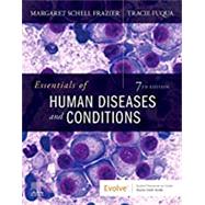 Essentials of Human Diseases and Conditions by Frazier, Margaret Schell, 9780323712675