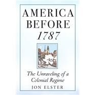 America before 1787 by Jon Elster, 9780691242675