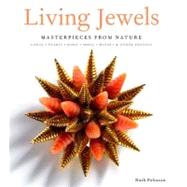 Living Jewels by Peltason, Ruth, 9780865652675