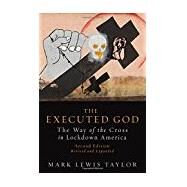 The Executed God by Taylor, Mark Lewis, 9781451492675