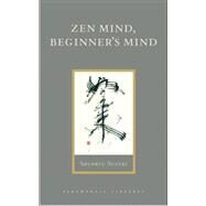 Zen Mind, Beginner's Mind by SUZUKI, SHUNRYU, 9781590302675