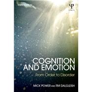 Cognition and Emotion: From Order to Disorder by Power (dec'd); Mick, 9781848722675
