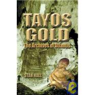 Tayos Gold by Hall, Stan, 9781931882675