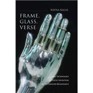 Frame, Glass, Verse by Rayna Kalas, 9781501732676