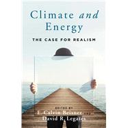 Climate and Energy by E. Calvin Beisner and David R. Legates, 9781684512676
