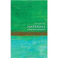 Materials: A Very Short Introduction by Hall, Christopher, 9780199672677