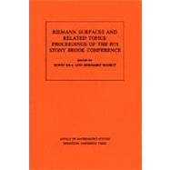 Riemann Surfaces and Related Topics by Kra, Irwin, 9780691082677