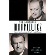 The Brothers Mankiewicz by Stern, Sydney Ladensohn, 9781617032677