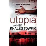 Utopia by Khaled Towfik, Ahmed, 9789992142677