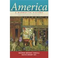 America Vol. 2 : A Narrative History (Brief 9th Edition) by Tindall, George Brown; Shi, David E, 9780393912678