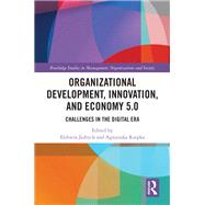 Organizational Development, Innovation, and Economy 5.0 by Jedrych, Elzbieta, 9781040132678