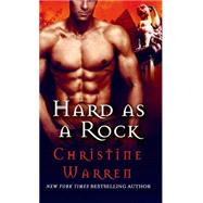Hard as a Rock by Warren, Christine, 9781250012678