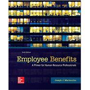 Loose Leaf for Employee Benefits by Martocchio, Joseph, 9781260152678