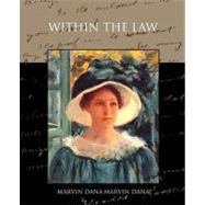 Within the Law by Dana, Marvin, 9781438522678