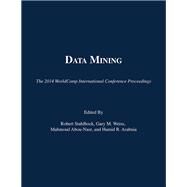 Data Mining by Stahlbock, Robert; Weiss, Gary M.; Abou-nasr, Mahmoud; Arabnia, Hamid R., 9781601322678