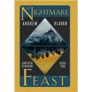 The Nightmare Feast by Klavan, Andrew, 9781684422678