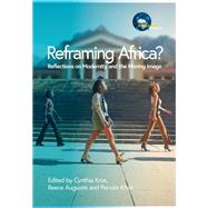 Reframing Africa? by Cynthia Kros, Reece Auguiste and Pervaiz Khan, 9781928502678