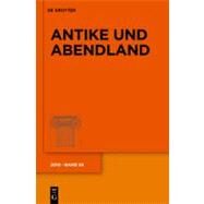 Antike und Abendland by Von Koppenfels, Werner; Krasser, Helmut; Kuhlmann, Wilhelm; Von Mollendorff, Peter; Riedweg, Christoph, 9783110222678