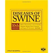 Diseases of Swine by Zimmerman, Jeffrey; Karriker, Locke; Ramirez, Alejandro; Schwartz, Kent; Stevenson, Gregory, 9780813822679
