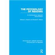 The Psychology of Reading by Robeck, Mildred C.; Wallace, Randall R., 9781138092679