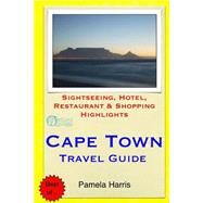 Cape Town Travel Guide by Harris, Pamela, 9781503302679