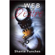 Web of Desire by Funches, Shant, 9781796072679