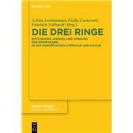Die Drei Ringe by Aurnhammer, Achim; Cantarutti, Giulia; Vollhardt, Friedrich, 9783110452679
