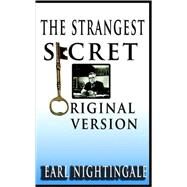 The Strangest Secret by Nightingale, Earl, 9789562912679